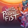 Way of the Passive Fist Box Art Front